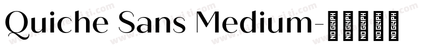 Quiche Sans Medium字体转换